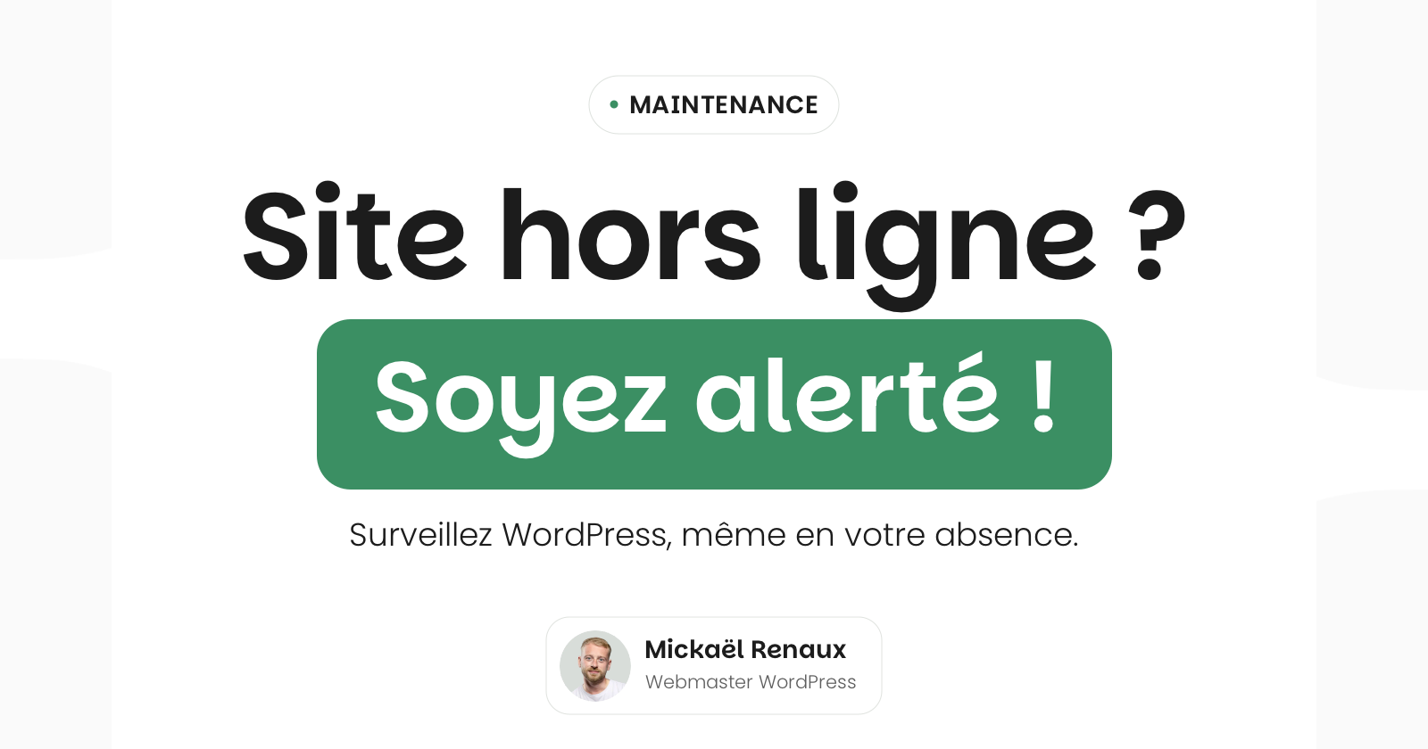Monitoring de site web : surveiller WordPress et recevoir les bonnes alertes