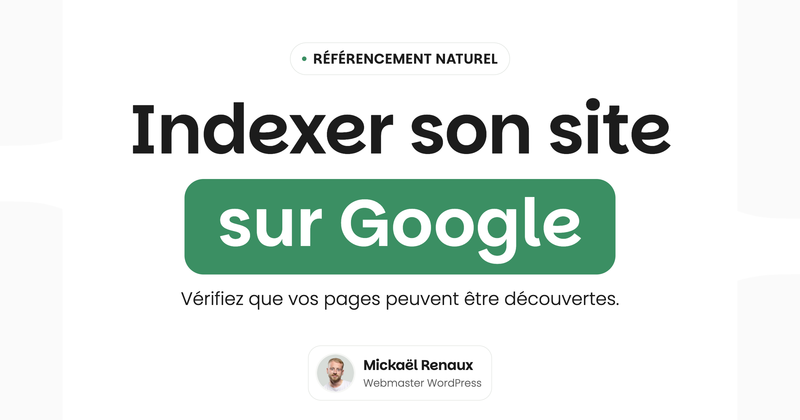 Comment indexer son site WordPress sur Google ?