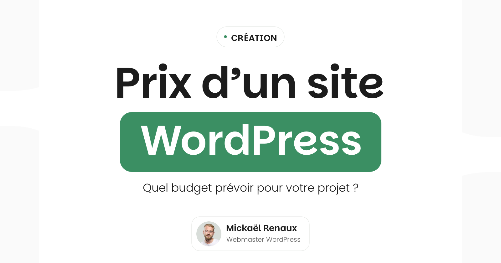 Prix d’un site WordPress : quel budget prévoir pour votre projet ?